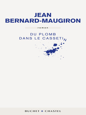 cover image of Du plomb dans le cassetin